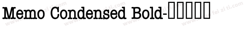 Memo Condensed Bold字体转换